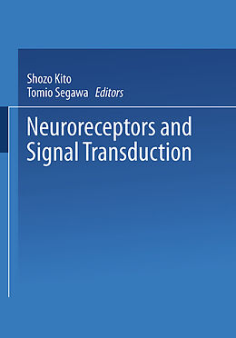 Kartonierter Einband Neuroreceptors and Signal Transduction von 