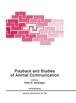 E-Book (pdf) Playback and Studies of Animal Communication von 