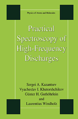 eBook (pdf) Practical Spectroscopy of High-Frequency Discharges de Sergi Kazantsev, Vyacheslav I. Khutorshchikov, Günter H. Guthöhrlein