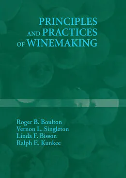 E-Book (pdf) Principles and Practices of Winemaking von Roger B. Boulton, Vernon L. Singleton, Linda F. Bisson
