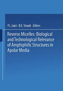 E-Book (pdf) Reverse Micelles von P. L. Luisi, B. E. Straub
