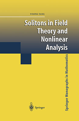 eBook (pdf) Solitons in Field Theory and Nonlinear Analysis de Yisong Yang