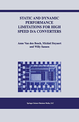 eBook (pdf) Static and Dynamic Performance Limitations for High Speed D/A Converters de Anne van den Bosch, Michiel Steyaert, Willy M. C. Sansen
