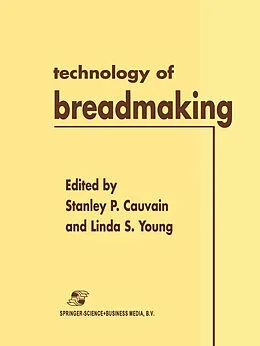 E-Book (pdf) Technology of Breadmaking von Stanley P. Cauvain, Linda S. Young