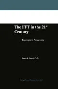 E-Book (pdf) The FFT in the 21st Century von James K. Beard