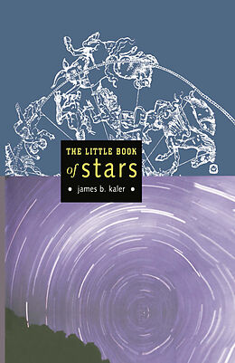 Kartonierter Einband The Little Book of Stars von James B. Kaler
