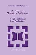 E-Book (pdf) Vector Bundles and Their Applications von Glenys Luke, Alexander S. Mishchenko