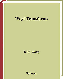 Couverture cartonnée Weyl Transforms de M. W. Wong