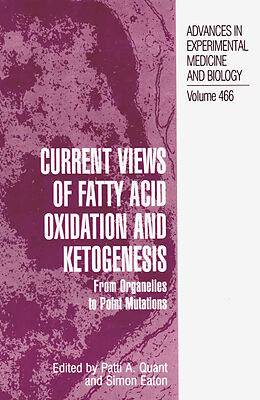 Kartonierter Einband Current Views of Fatty Acid Oxidation and Ketogenesis von 
