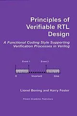 Kartonierter Einband (Kt) Principles of Verifiable RTL Design von Harry D. Foster, Lionel Bening