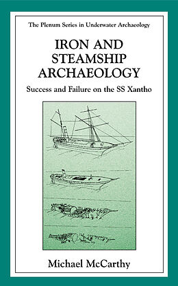 Couverture cartonnée Iron and Steamship Archaeology de Michael Mccarthy