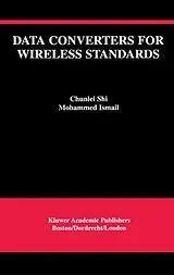 Kartonierter Einband Data Converters for Wireless Standards von Chunlei Shi, Ismail Mohamed Mostafa