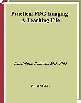 Kartonierter Einband Practical FDG Imaging von 
