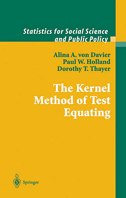 Couverture cartonnée The Kernel Method of Test Equating de Alina A. Von Davier, Dorothy T. Thayer, Paul W. Holland