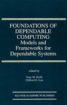 Kartonierter Einband Foundations of Dependable Computing von 
