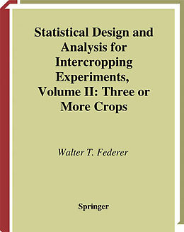 Kartonierter Einband Statistical Design and Analysis for Intercropping Experiments von Walter T. Federer