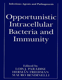Couverture cartonnée Opportunistic Intracellular Bacteria and Immunity de 