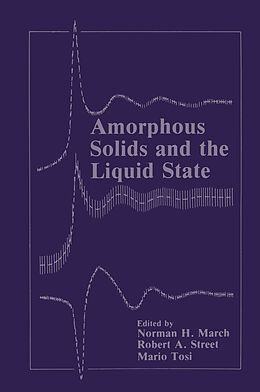 Kartonierter Einband Amorphous Solids and the Liquid State von 