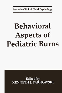 Couverture cartonnée Behavioral Aspects of Pediatric Burns de 