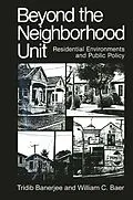 E-Book (pdf) Beyond the Neighborhood Unit von Tridib Banerjee, William C. Baer
