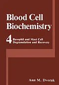 E-Book (pdf) Basophil and Mast Cell Degranulation and Recovery von Ann M. Dvorak