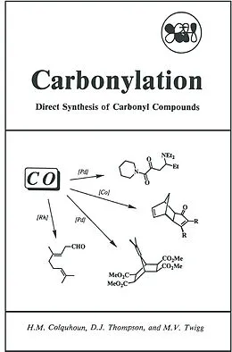 E-Book (pdf) Carbonylation von H. M. Colquhoun, D. J. Thompson, M. V. Twigg