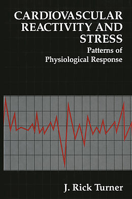 Couverture cartonnée Cardiovascular Reactivity and Stress de J. Rick Turner