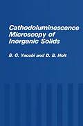 E-Book (pdf) Cathodoluminescence Microscopy of Inorganic Solids von B. G. Yacobi, D. B. Holt
