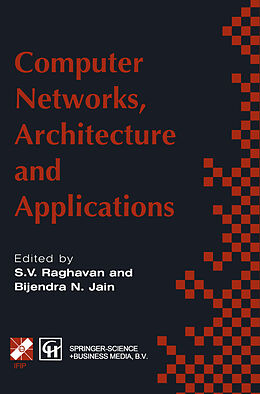 Couverture cartonnée Computer Networks, Architecture and Applications de 