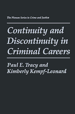 Couverture cartonnée Continuity and Discontinuity in Criminal Careers de Kimberly Kempf-Leonard, Paul E. Tracy