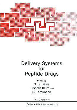 Kartonierter Einband Delivery Systems for Peptide Drugs von S. S. Davis, E. Tomlinson, Lisbeth Illum