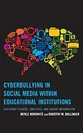 E-Book (epub) Cyberbullying in Social Media within Educational Institutions von Merle Horowitz, Dorothy M. Bollinger