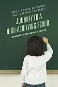 E-Book (epub) Journey to a High-Achieving School von Fred J. Abbate, Ken Biddle, Joseph M. Tomaselli