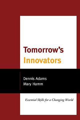 E-Book (epub) Tomorrow's Innovators von Dennis Adams, Mary Hamm