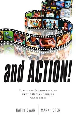 E-Book (epub) And Action! von Kathy Swan, Mark Hofer