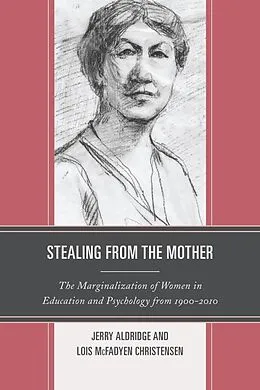 E-Book (epub) Stealing from the Mother von Jerry Aldridge, Lois McFadyen Christensen