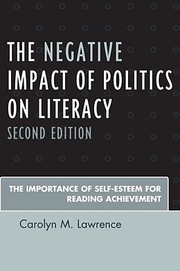 Kartonierter Einband The Negative Impact of Politics on Literacy von Carolyn M. Lawrence