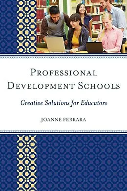E-Book (epub) Professional Development Schools von Joanne Ferrara