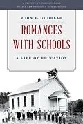 ePUB Romances with Schools von John I. Goodlad