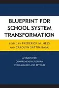 E-Book (epub) Blueprint for School System Transformation von Frederick Hess, Carolyn Sattin-Bajaj