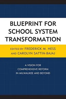 E-Book (epub) Blueprint for School System Transformation von Frederick Hess, Carolyn Sattin-Bajaj