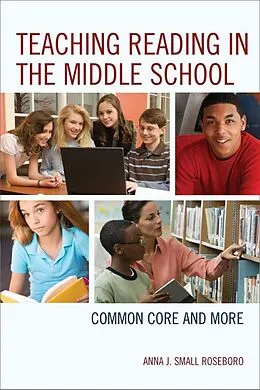 E-Book (epub) Teaching Reading in the Middle School von Anna J. Small Roseboro