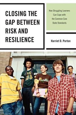 Couverture cartonnée Closing the Gap between Risk and Resilience de Harriet D. Porton