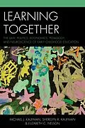 E-Book (epub) Learning Together von Michael J. Kaufman, Sherelyn R. Kaufman, Elizabeth C. Nelson