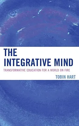 E-Book (epub) The Integrative Mind von Tobin Hart