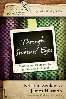 E-Book (epub) Through Students' Eyes von Kristien Zenkov, James Harmon