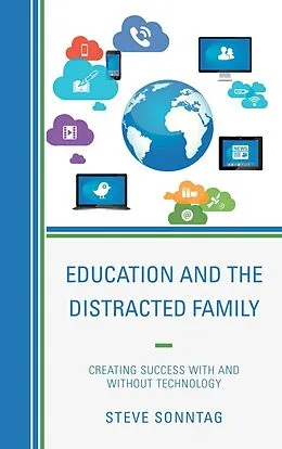 ePUB Education and the Distracted Family von Steve Sonntag