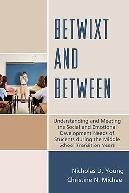E-Book (epub) Betwixt and Between von Nicholas D. Young, Christine N. Michael