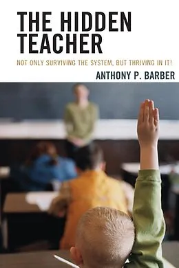 E-Book (epub) The Hidden Teacher von Anthony P. Barber