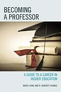 E-Book (epub) Becoming a Professor von Marie K. Iding, R. Murray Thomas